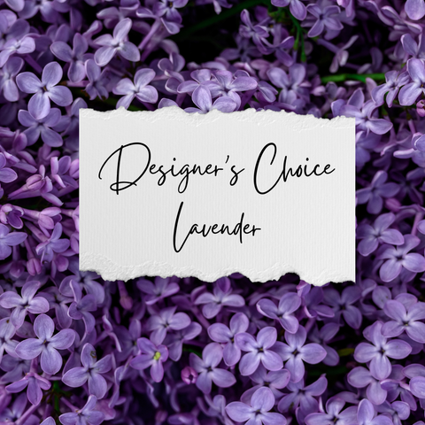 Lavender Designer Choice